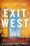 Book cover for Exit West by Mohsin Hamid